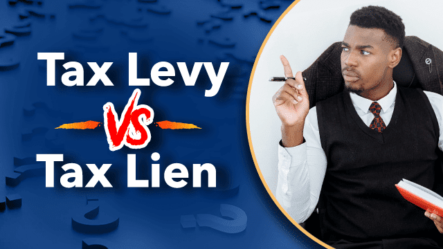 Tax Levy vs Tax Lien Whats the difference